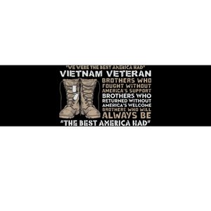 Vietnam Veteran The Best America Had Proud Bumper Sticker