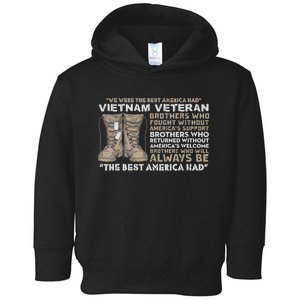 Vietnam Veteran The Best America Had Proud Toddler Hoodie