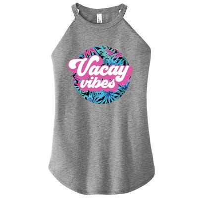 Vacay Vibes Tropical Palm Leaf Graphic Gift Women's Perfect Tri Rocker Tank