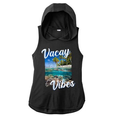 Vacay Vibes Tropical Island Beach Diving Snorkeling Vacation Gift Ladies PosiCharge Tri-Blend Wicking Draft Hoodie Tank