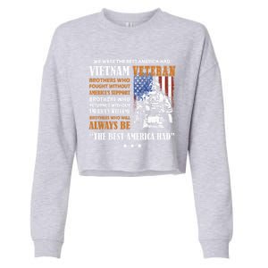 Vietnam Veteran The Best America Had Proud Cute Gift Cropped Pullover Crew