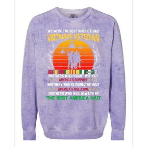 Vietnam Veteran The Best America Had Proud Gift Colorblast Crewneck Sweatshirt