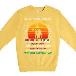 Vietnam Veteran The Best America Had Proud Gift Premium Crewneck Sweatshirt