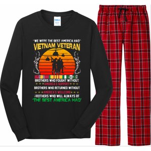 Vietnam Veteran The Best America Had Proud Gift Long Sleeve Pajama Set