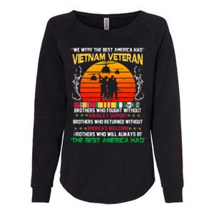 Vietnam Veteran The Best America Had Proud Gift Womens California Wash Sweatshirt