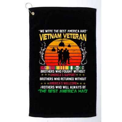 Vietnam Veteran The Best America Had Proud Gift Platinum Collection Golf Towel