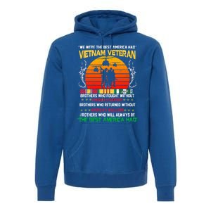 Vietnam Veteran The Best America Had Proud Gift Premium Hoodie