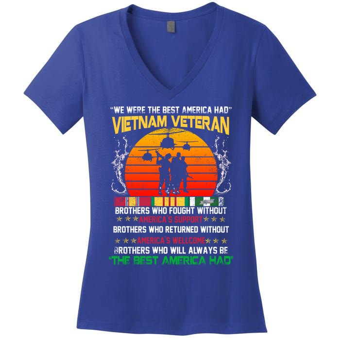 Vietnam Veteran The Best America Had Proud Gift Women's V-Neck T-Shirt