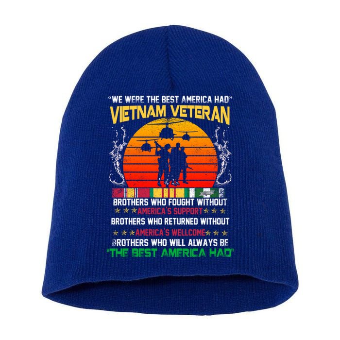 Vietnam Veteran The Best America Had Proud Gift Short Acrylic Beanie