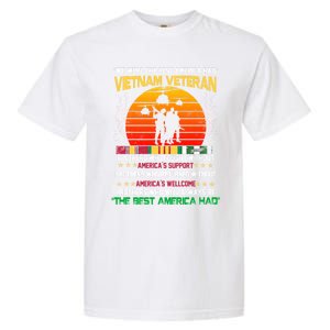 Vietnam Veteran The Best America Had Proud Gift Garment-Dyed Heavyweight T-Shirt