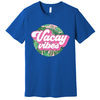 Vacay Vibes Tropical Palm Leaf Graphic Gift Premium T-Shirt