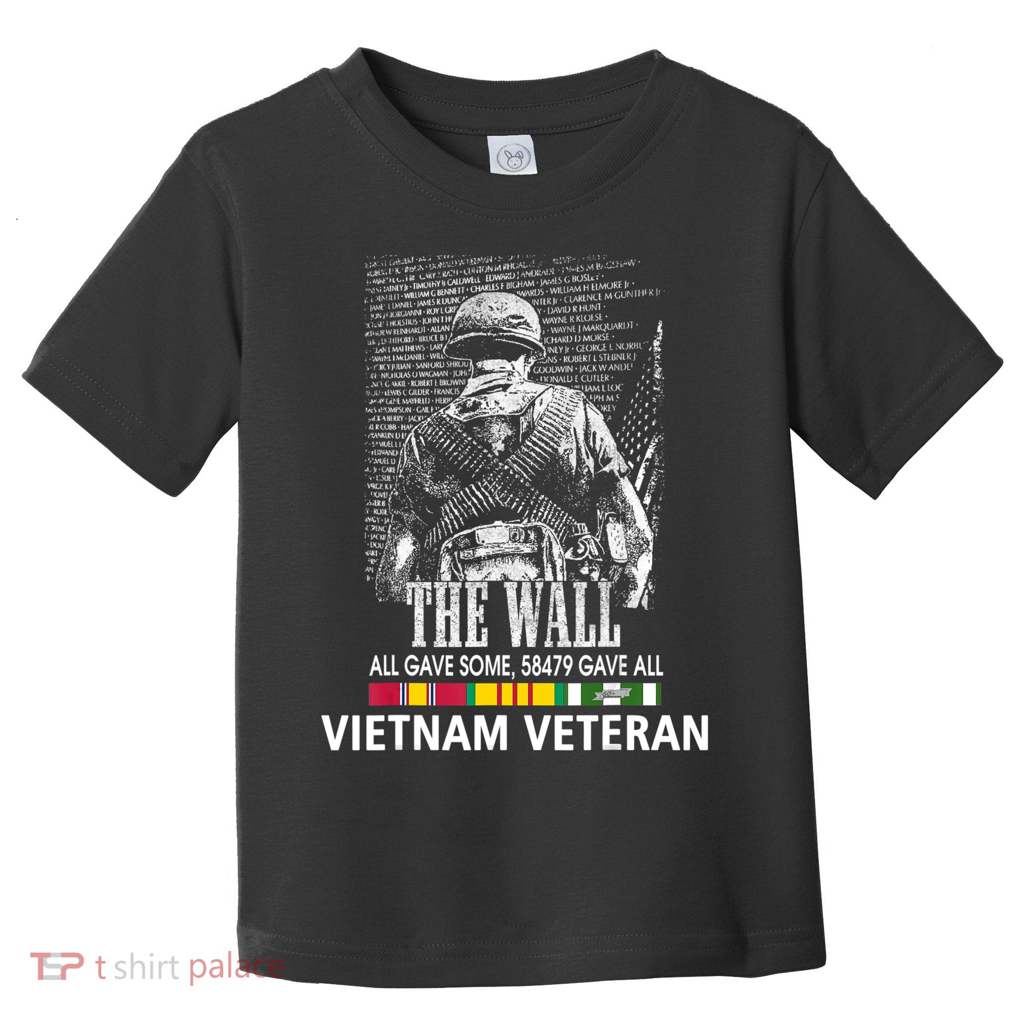 Vietnam Veteran The Wall All Gave Some 58479 Gave All Toddler T-Shirt