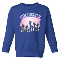 Volunteer Volunteering Unpaid Volunteers Job Gift Toddler Sweatshirt