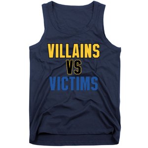 Villains Vs Victims Tank Top