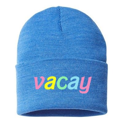 Vacay Vacay Vibes Vacation Vibes Vacay Time Funny Gift Sustainable Knit Beanie