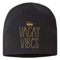 Vacay Vibe Vacationer Summer Sun Beach Vacation Holiday Sustainable Beanie