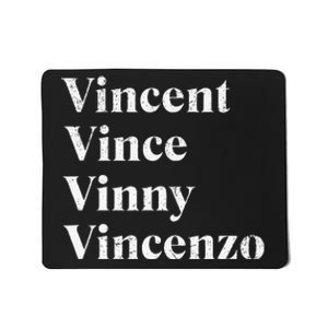 Vincent Vince Vinny Vincenzo Nickname Mousepad