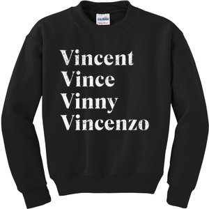 Vincent Vince Vinny Vincenzo Nickname Kids Sweatshirt