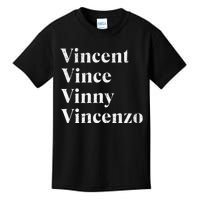 Vincent Vince Vinny Vincenzo Nickname Kids T-Shirt