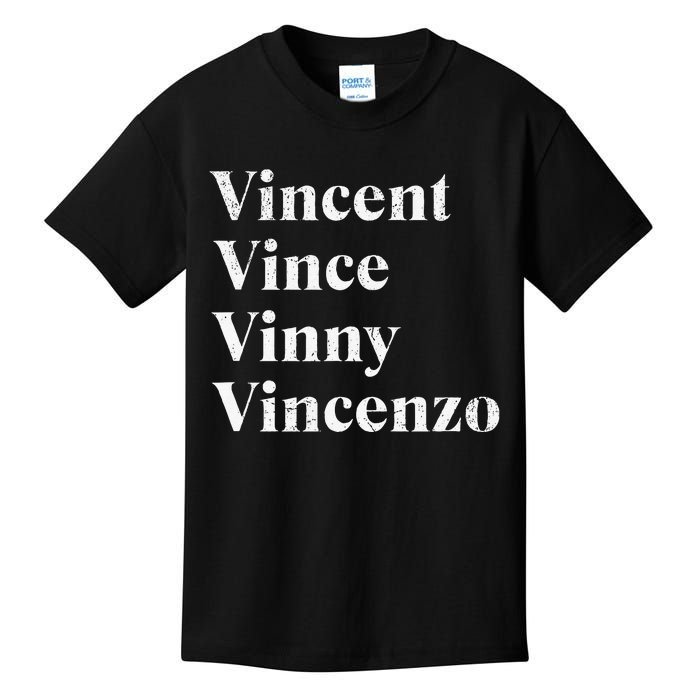 Vincent Vince Vinny Vincenzo Nickname Kids T-Shirt