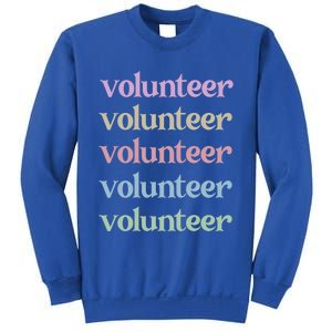 Volunteer Voluntary Worker Volunteering Cute Gift Sweatshirt