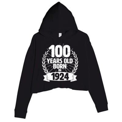 Vintage Wreath 100 Years Old Born In 1924 Birthday Crop Fleece Hoodie