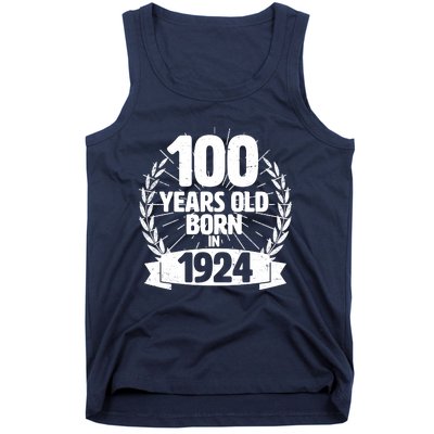 Vintage Wreath 100 Years Old Born In 1924 Birthday Tank Top