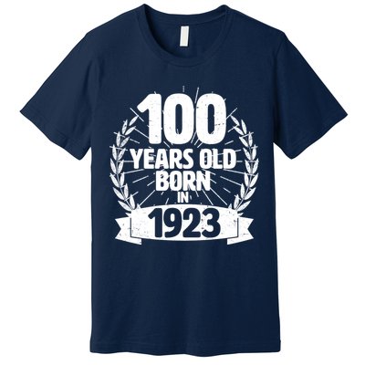 Vintage Wreath 100 Years Old Born In 1923 Birthday Premium T-Shirt
