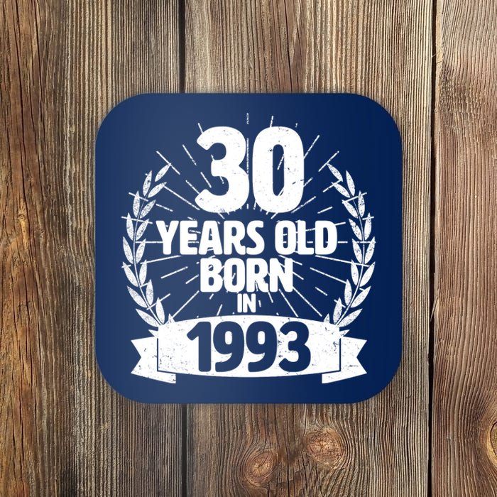 Vintage Wreath 30 Years Old Born In 1993 Birthday Coaster