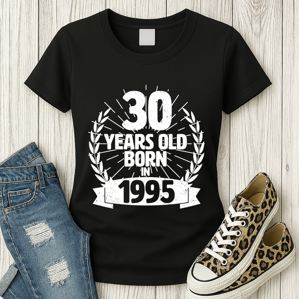 Vintage Wreath 30 Years Old Born In 1995 Birthday Womens T-Shirt
