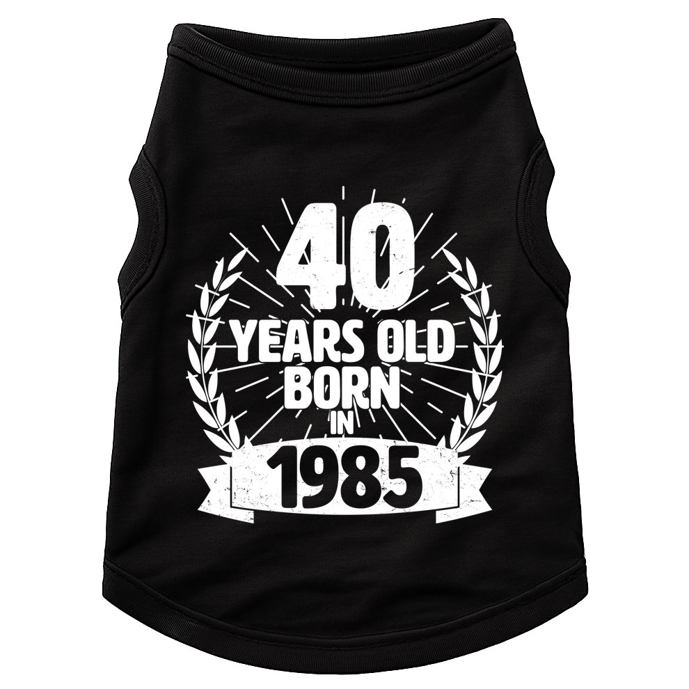 Vintage Wreath 40 Years Old Born In 1985 Birthday Doggie Tank