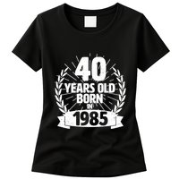 Vintage Wreath 40 Years Old Born In 1985 Birthday Womens T-Shirt
