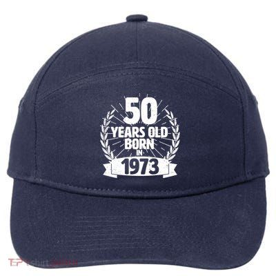 Vintage Wreath 50 Years Old Born In 1973 Birthday 7-Panel Snapback Hat