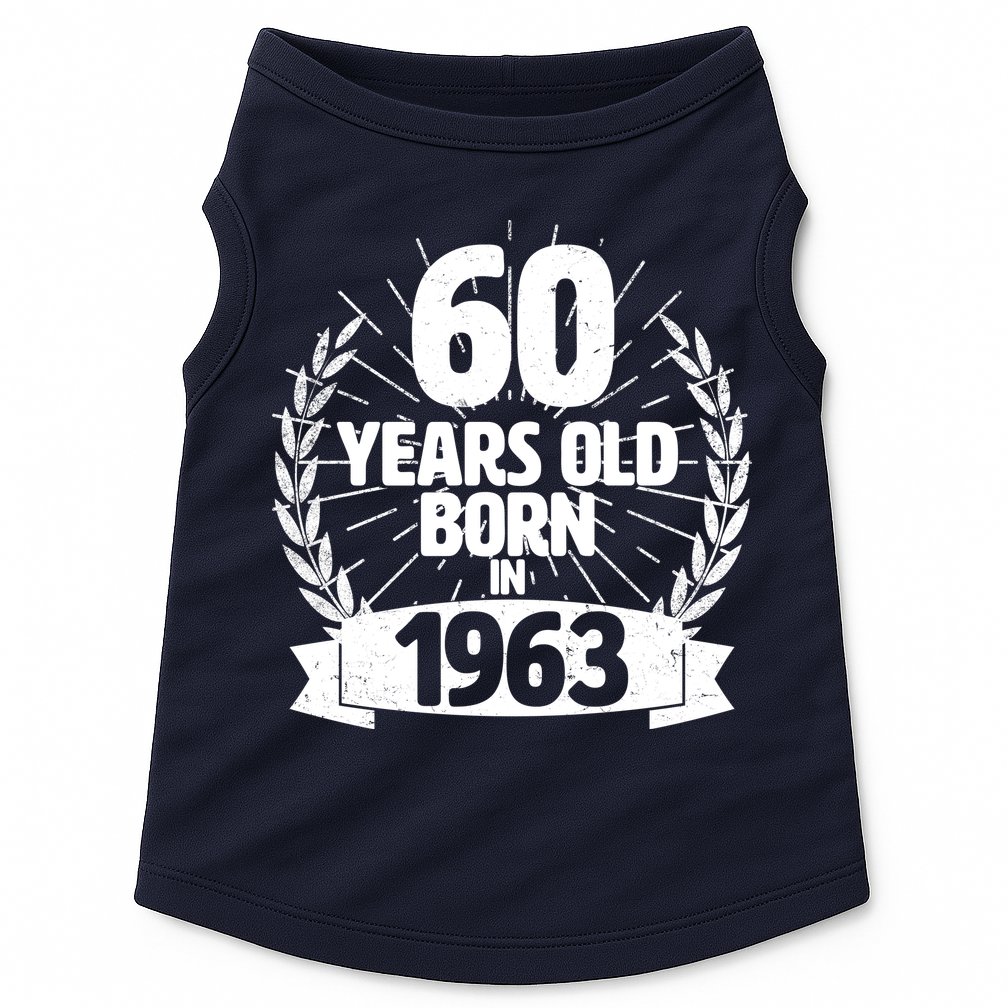 Vintage Wreath 60 Years Old Born In 1963 Birthday Doggie Tank
