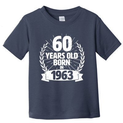 Vintage Wreath 60 Years Old Born In 1963 Birthday Toddler T-Shirt