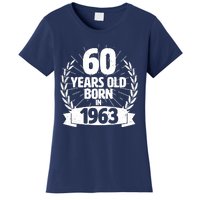 Vintage Wreath 60 Years Old Born In 1963 Birthday Women's T-Shirt