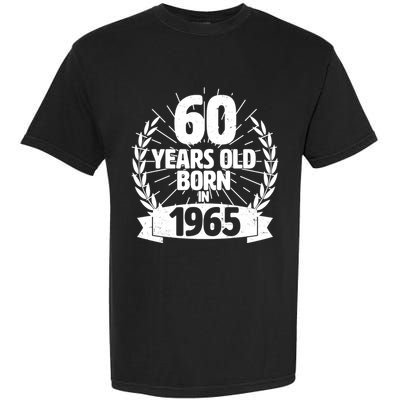 Vintage Wreath 60 Years Old Born In 1965 Birthday Garment-Dyed Heavyweight T-Shirt