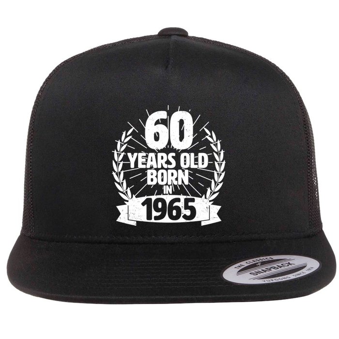 Vintage Wreath 60 Years Old Born In 1965 Birthday Flatbill Hat
