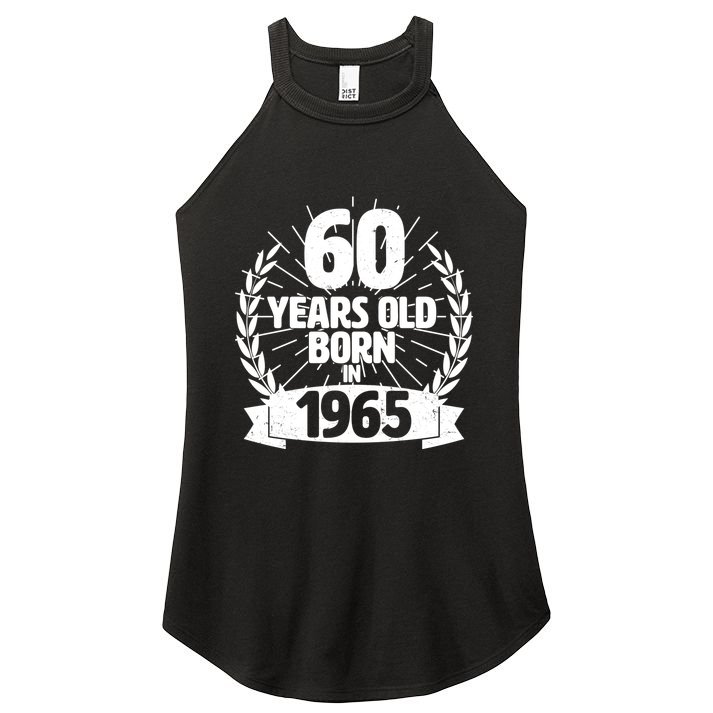 Vintage Wreath 60 Years Old Born In 1965 Birthday Women's Perfect Tri Rocker Tank