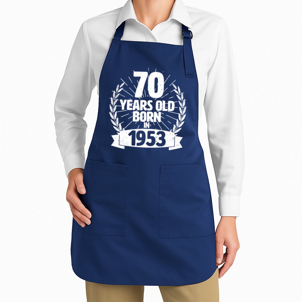 Vintage Wreath 70 Years Old Born In 1953 Birthday Apron
