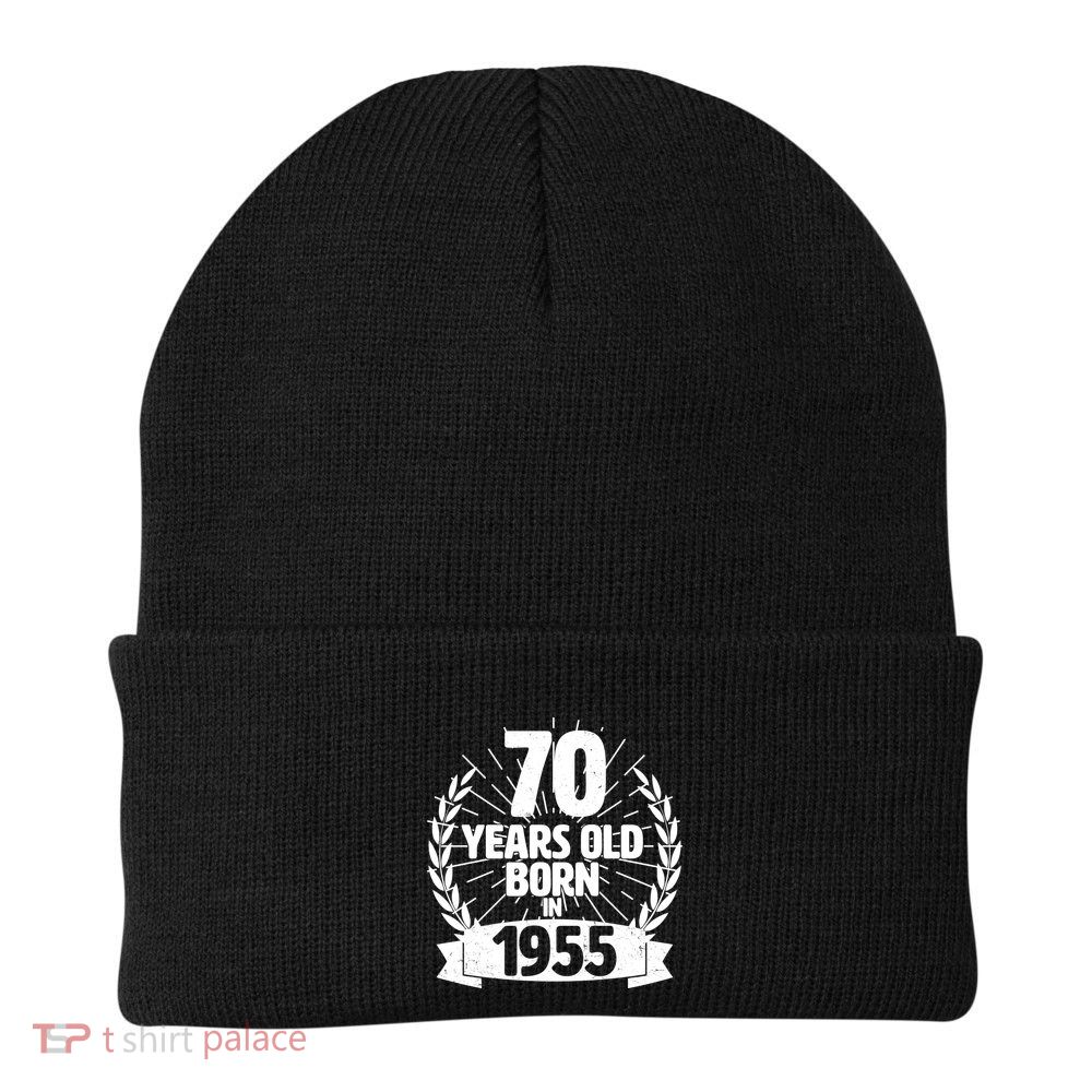 Vintage Wreath 70 Years Old Born In 1955 Birthday Beanie