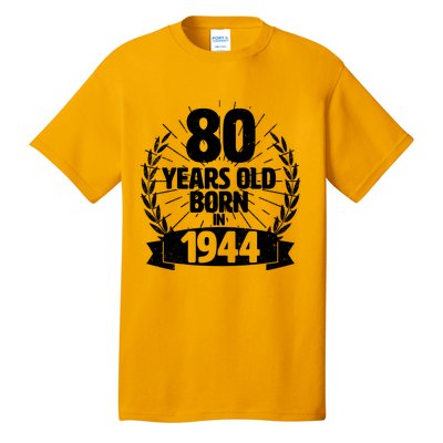 Vintage Wreath 80 Years Old Born In 1944 Birthday Tall T-Shirt