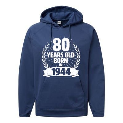 Vintage Wreath 80 Years Old Born In 1944 Birthday Performance Fleece Hoodie