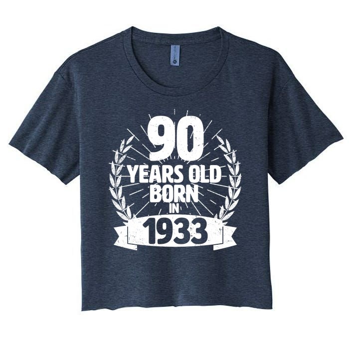 Vintage Wreath 90 Years Old Born In 1933 Birthday Women's Crop Top Tee