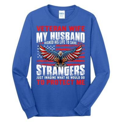 Veteran Wife Army Husband Soldier Saying Cool Military Usa Tall Long Sleeve T-Shirt