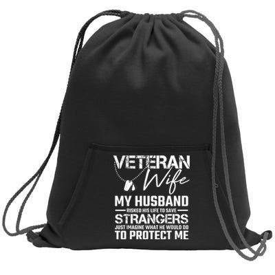 Veteran Wife Army Husband Soldier Saying Cool Military Gift Sweatshirt Cinch Pack Bag