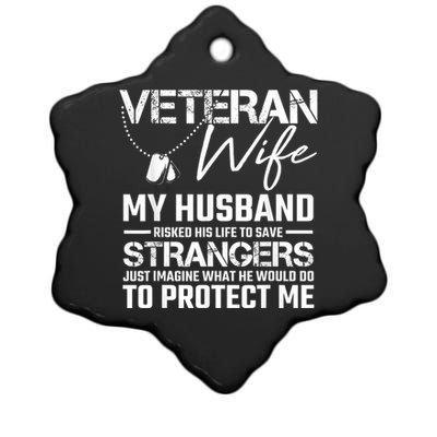 Veteran Wife Army Husband Soldier Saying Cool Military Gift Ceramic Star Ornament