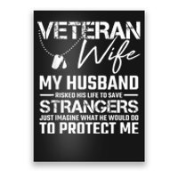 Veteran Wife Army Husband Soldier Saying Cool Military Gift Poster