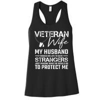 Veteran Wife Army Husband Soldier Saying Cool Military Gift Women's Racerback Tank