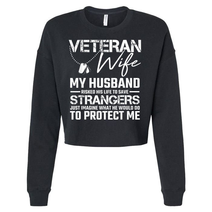 Veteran Wife Army Husband Soldier Saying Cool Military Gift Cropped Pullover Crew